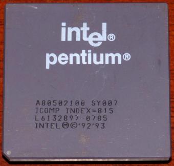 Intel Pentium 100MHz CPU A80502100 sSpec: SY007/SSS iPP Icomp-Index=815 1993