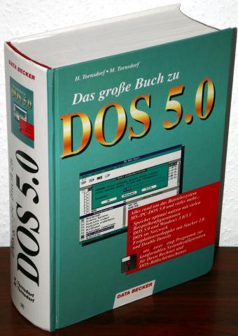 Das große Buch zu DOS 5.0 - Data Becker Verlag, 1110 Seiten Hardcover, 1991