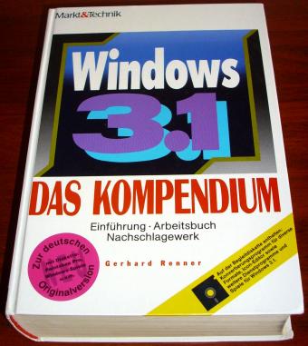 Windows 3.1 Das Kompendium, Buch mit 2 Disketten, Gerhard Renner, Markt&Technik 1992