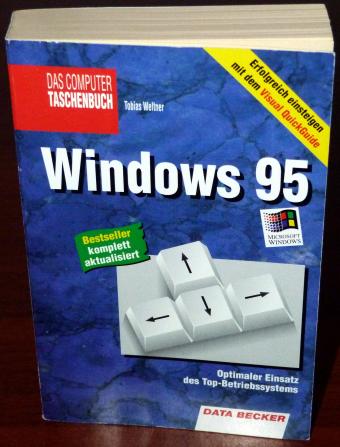 Windows 95 - Das Computer Taschenbuch - Tobias Weltner, Data Becker Verlag 2. Auflage 1996